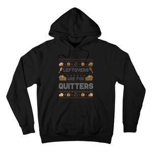 Ugly Thanksgiving Christmas Sweater Leftovers  Tall Hoodie