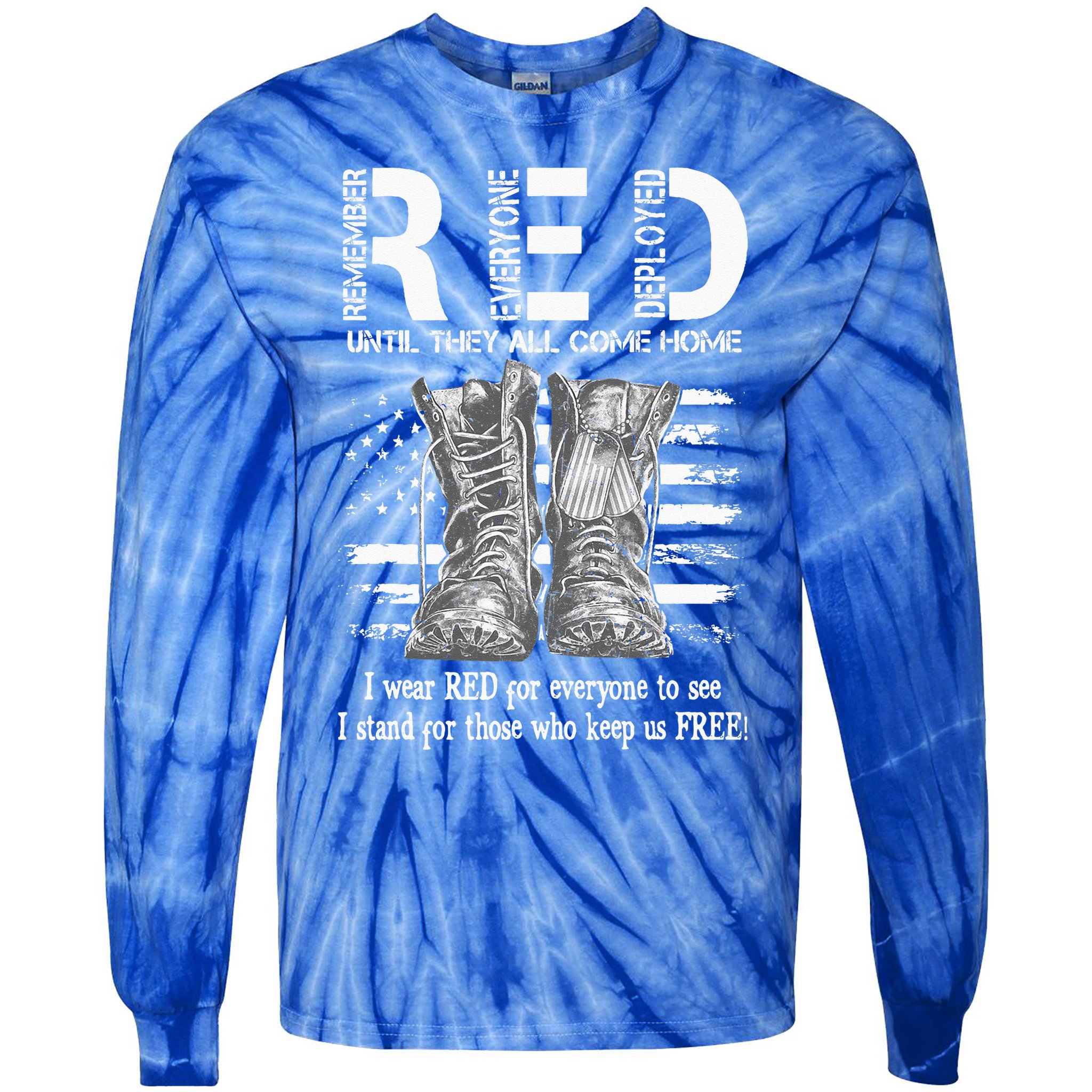 Until They Come Home My Soldier US Flag Red Friday Military Tie-Dye Long Sleeve Shirt