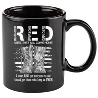 Until They Come Home My Soldier US Flag Red Friday Military 11oz C Handle Ceramic Mug