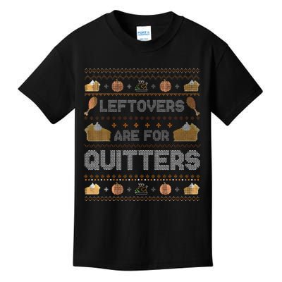 Ugly Thanksgiving Christmas Sweater Leftovers Quitters Kids T-Shirt