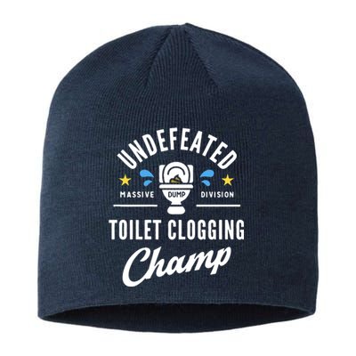 Undefeated Toilet Clogging Champ Sustainable Beanie