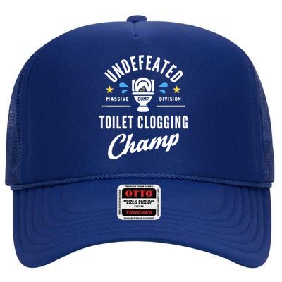 Undefeated Toilet Clogging Champ High Crown Mesh Back Trucker Hat