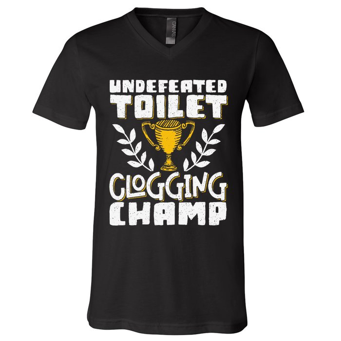 Undefeated Toilet Clogging Champ V-Neck T-Shirt
