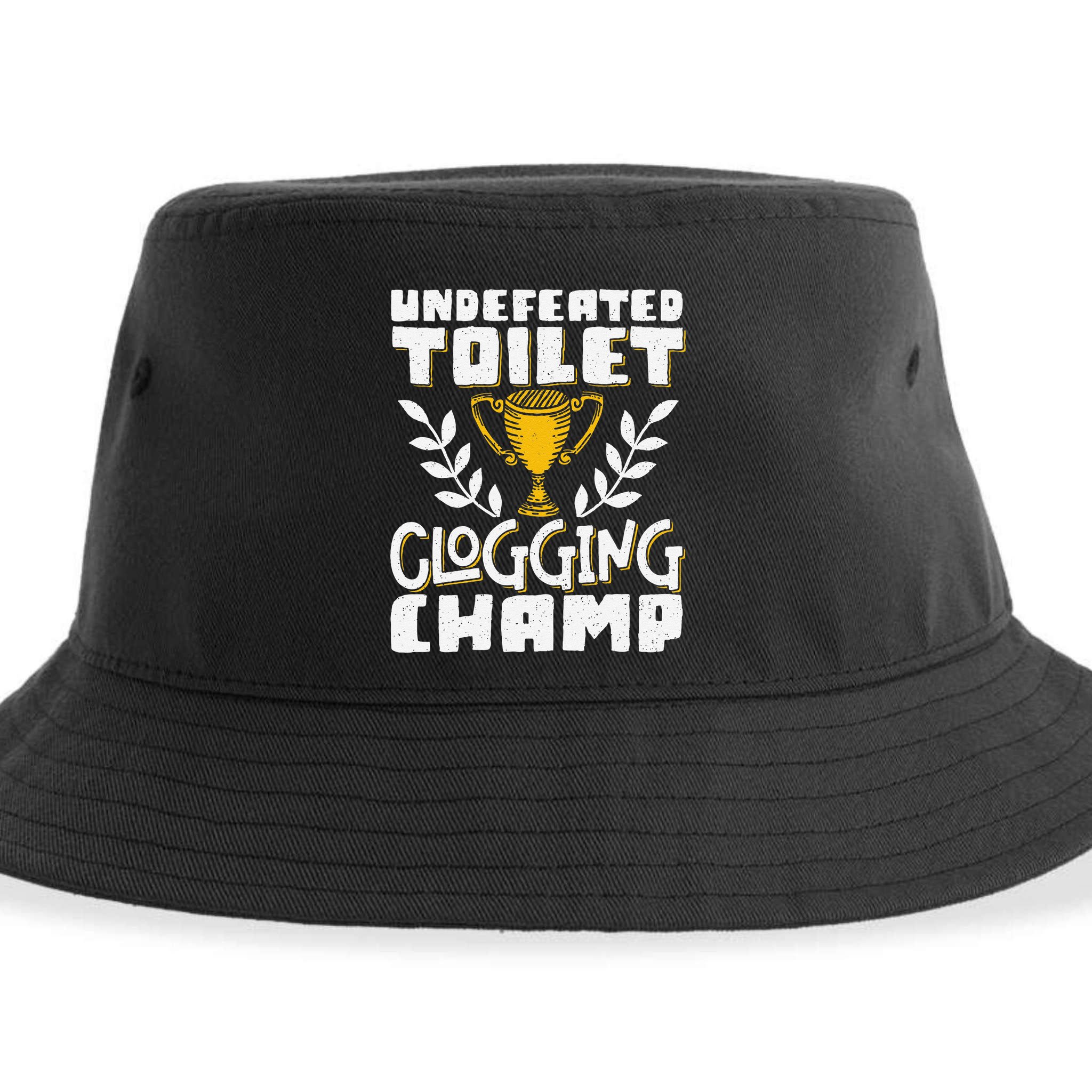 Undefeated Toilet Clogging Champ Sustainable Bucket Hat