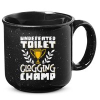 Undefeated Toilet Clogging Champ 15oz Campfire Ceramic Mug