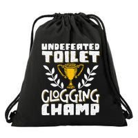 Undefeated Toilet Clogging Champ Drawstring Bag