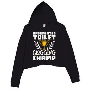 Undefeated Toilet Clogging Champ Crop Fleece Hoodie