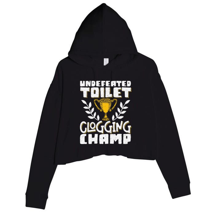 Undefeated Toilet Clogging Champ Crop Fleece Hoodie