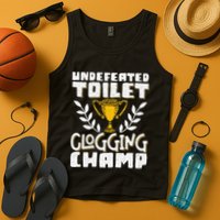 Undefeated Toilet Clogging Champ Tank Top