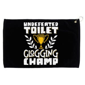 Undefeated Toilet Clogging Champ Grommeted Golf Towel