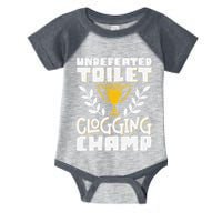 Undefeated Toilet Clogging Champ Infant Baby Jersey Bodysuit