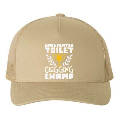 Undefeated Toilet Clogging Champ Yupoong Adult 5-Panel Trucker Hat