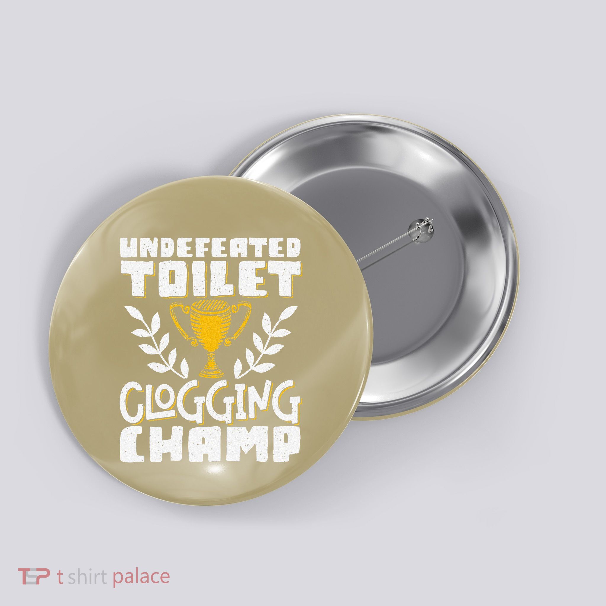 Undefeated Toilet Clogging Champ Button