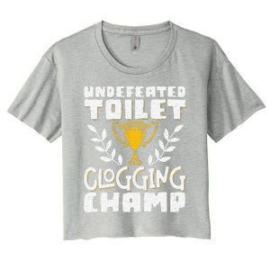 Undefeated Toilet Clogging Champ Women's Crop Top Tee