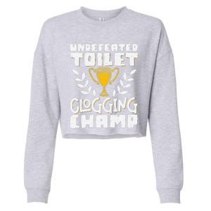 Undefeated Toilet Clogging Champ Cropped Pullover Crew