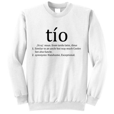 Uncle Tio Definition Uncle For Funny Spanish Sweatshirt