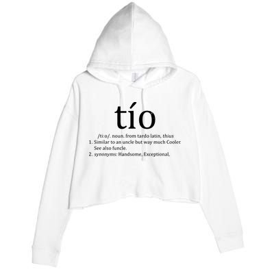 Uncle Tio Definition Uncle For Funny Spanish Crop Fleece Hoodie