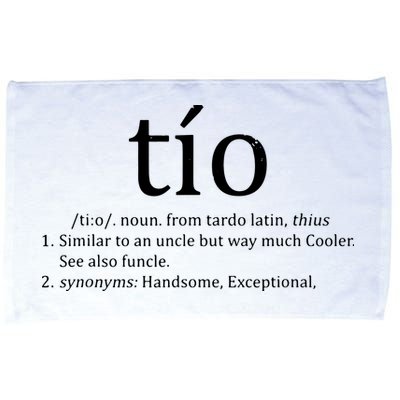 Uncle Tio Definition Uncle For Funny Spanish Microfiber Hand Towel
