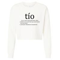 Uncle Tio Definition Uncle For Funny Spanish Cropped Pullover Crew