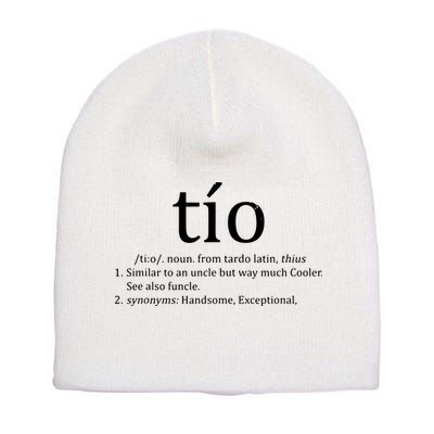 Uncle Tio Definition Uncle For Funny Spanish Short Acrylic Beanie