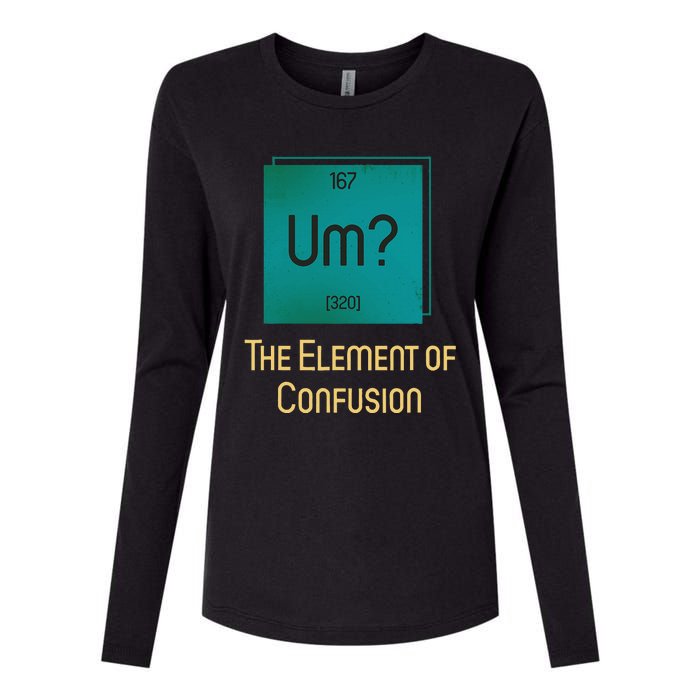 Uh The Element Of Confusion Womens Cotton Relaxed Long Sleeve T-Shirt