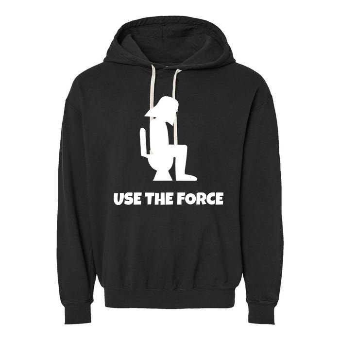 Use The Force Funny Pooping Garment-Dyed Fleece Hoodie