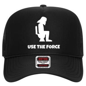 Use The Force Funny Pooping High Crown Mesh Back Trucker Hat