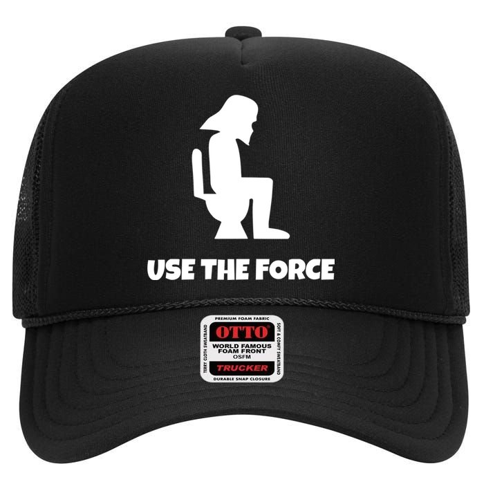 Use The Force Funny Pooping High Crown Mesh Back Trucker Hat