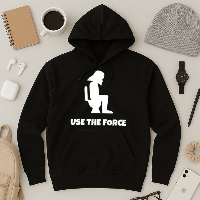 Use The Force Funny Pooping Hoodie