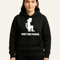 Use The Force Funny Pooping Hoodie