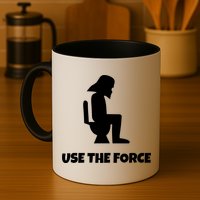 Use The Force Funny Pooping Mug