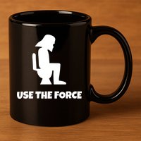 Use The Force Funny Pooping 11oz C Handle Ceramic Mug