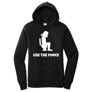 Use The Force Funny Pooping Women's Pullover Hoodie