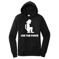 Use The Force Funny Pooping Women's Pullover Hoodie