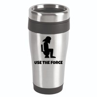 Use The Force Funny Pooping 16oz Travel Tumbler