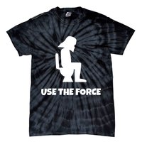 Use The Force Funny Pooping Tie-Dye T-Shirt