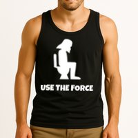 Use The Force Funny Pooping Tank Top