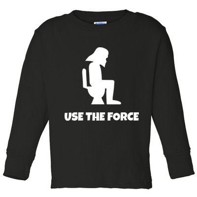 Use The Force Funny Pooping Toddler Long Sleeve Shirt