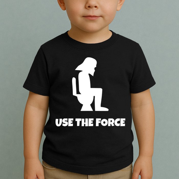 Use The Force Funny Pooping Toddler T-Shirt