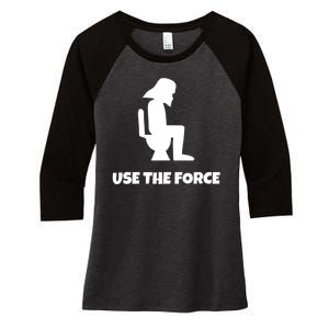 Use The Force Funny Pooping Women's Tri-Blend 3/4-Sleeve Raglan Shirt