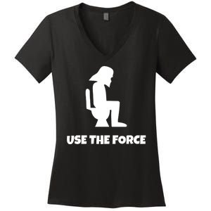 Use The Force Funny Pooping Women's V-Neck T-Shirt