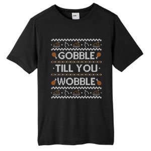 Ugly Thanksgiving Funny Gobble Wobble Cute Gift Cute Gift Tall Fusion ChromaSoft Performance T-Shirt