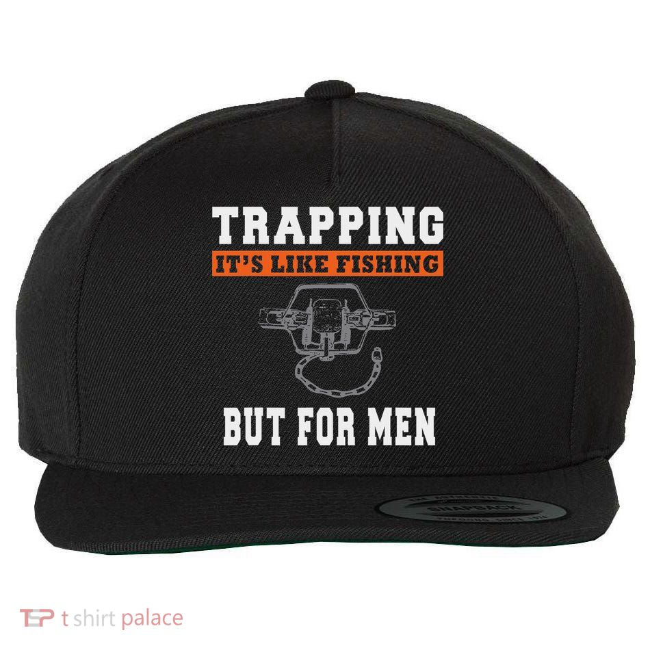 Unique Trapping Gift With A Funny Slogan For Trappers Wool Snapback Cap