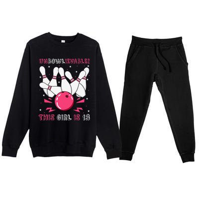 Unbowlievable! This Girl Is 13 Birthday Bowling Party 13th Premium Crewneck Sweatsuit Set