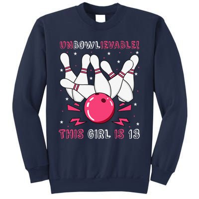 Unbowlievable! This Girl Is 13 Birthday Bowling Party 13th Sweatshirt