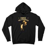 Unpeel The Happiness Fruit Lover Funny Banana Tall Hoodie