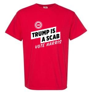 Uaw Trump Is A Scab Vote Harris Garment-Dyed Heavyweight T-Shirt