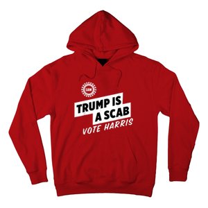 Uaw Trump Is A Scab Vote Harris Hoodie