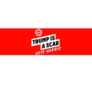 Uaw Trump Is A Scab Vote Harris Bumper Sticker