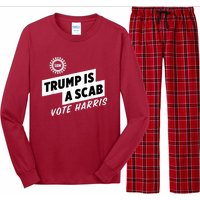 Uaw Trump Is A Scab Vote Harris Long Sleeve Pajama Set